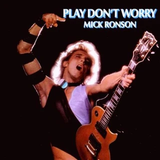 Mick Ronson Play Don't Worry - LTD (LP) 