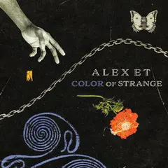 Alex E.T. Color Of Strange (LP)
