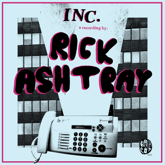 Rick Ashtray INC. (7'') 