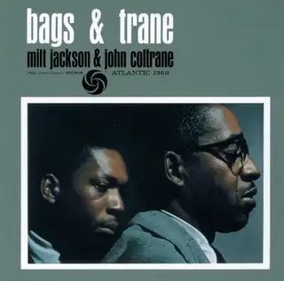 Milt Jackson &amp; John Coltrane Bags &amp; Trane (2LP)