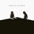 Royal Blood How Did We Get So Dark? (LP)