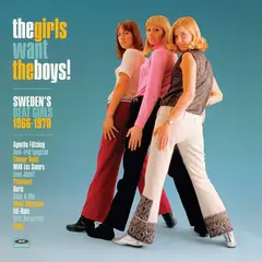 Diverse Artister The Girls Want The Boys! Sweden... (LP)