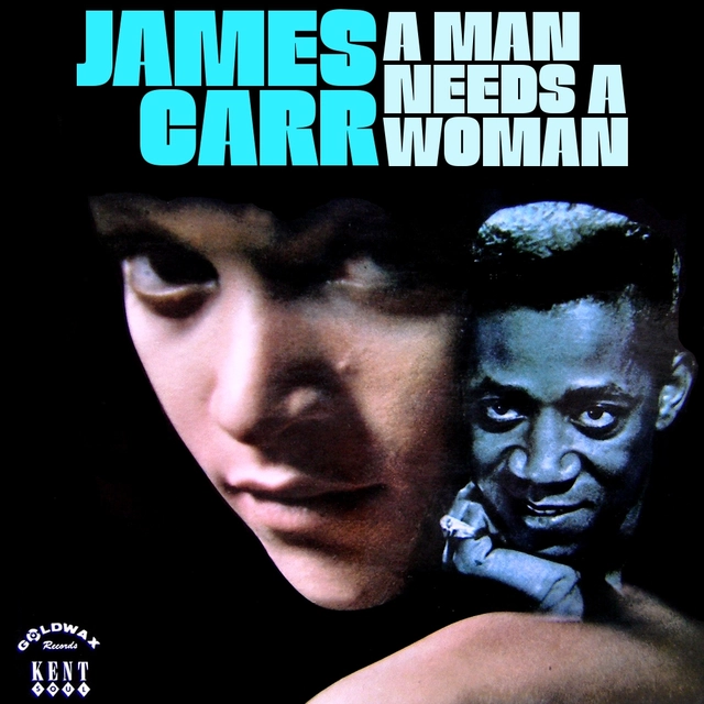 James Carr A Man Needs A Woman (LP) 