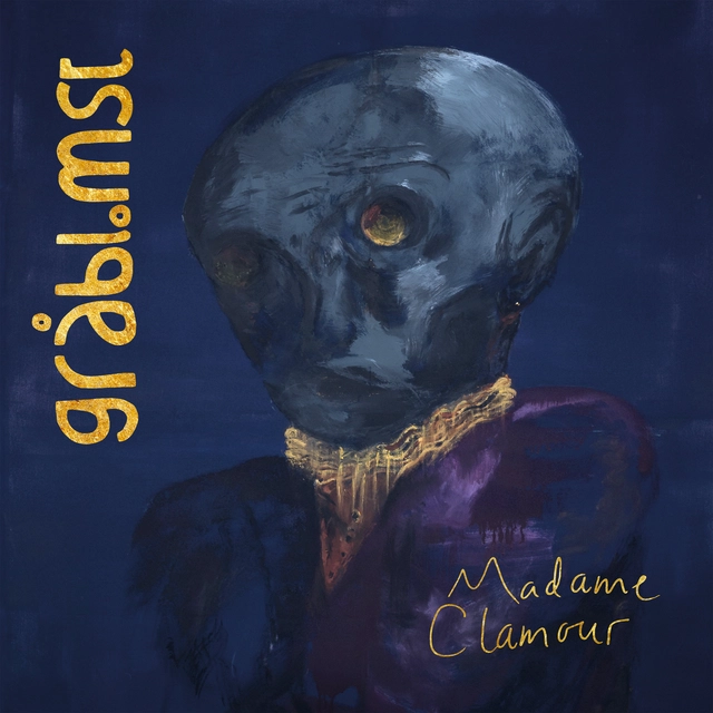 Gråblomst Madame Clamour (LP) 
