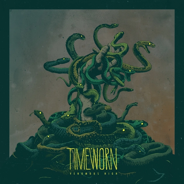 Timeworn Venomous High (LP) 