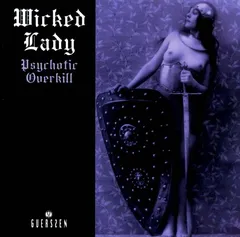 Wicked Lady Psychotic Overkill (2LP)