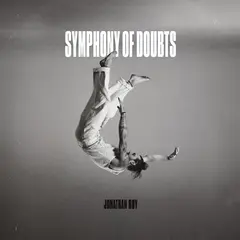 Jonathan Roy Symphony Of Doubts (LP)