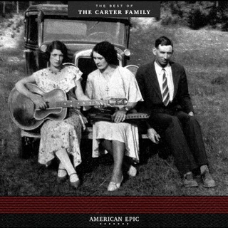 The Carter Family American Epic: The Best Of (LP)