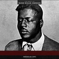 Blind Willie Johnson American Epic: The Best Of… (LP)