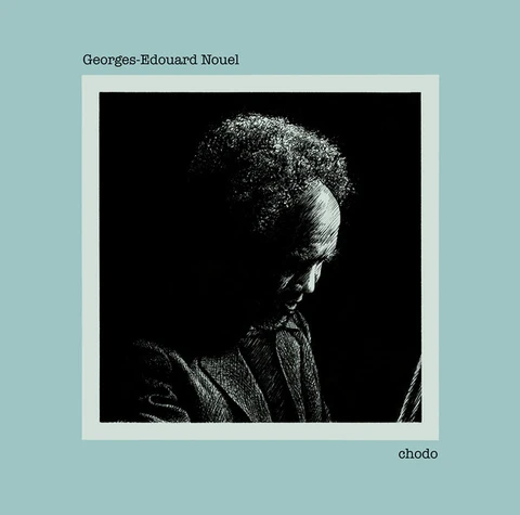 Georges Edouard Nouel Chodo (LP) 