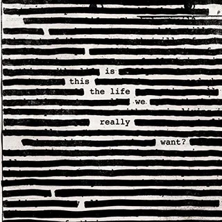 Roger Waters Is This the Life We Really Want? (2LP)