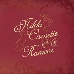 Nikki Corvette And The Romeos He's Gone (7")