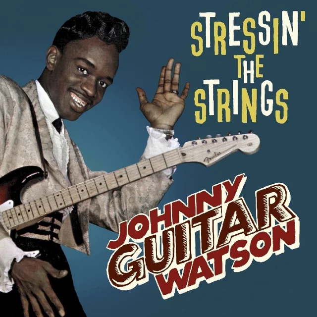 Johnny "Guitar" Watson Stressin' The Strings (LP) 