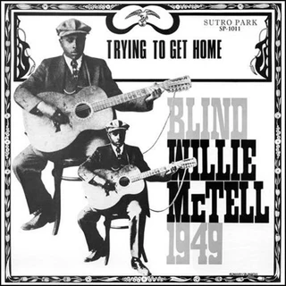 Blind Willie McTell Trying To Get Home (LP)
