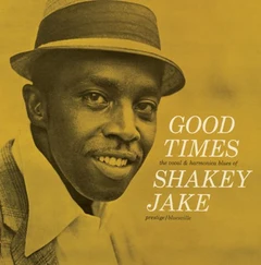 Shakey Jake Good Times (LP)