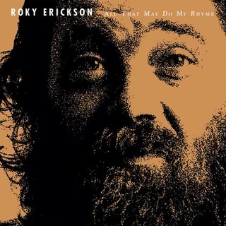 Roky Erickson All That May Do My Rhyme (LP)