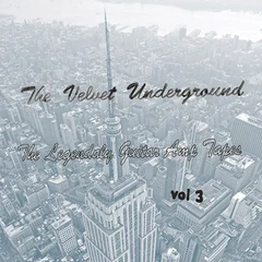 The Velvet Underground Legendary Guitar Amp Tapes Vol. 3 (LP)