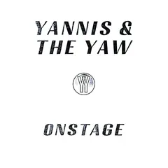 Yannis &amp; The Yaw Onstage (2LP)