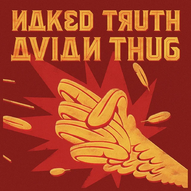 Naked Truth Avian Thug (LP) 