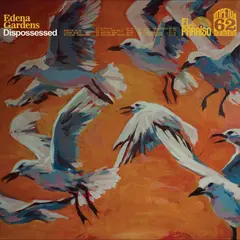 Edena Gardens Dispossessed (LP)