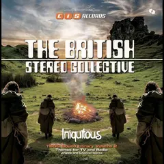 The British Stereo Collective Iniquitous - LTD (LP)