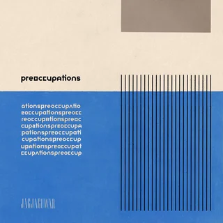 Preoccupations Preoccupations (LP)