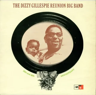 Dizzy Gillespie Reunion Big Band 20th &amp; 30th Anniversary (LP)