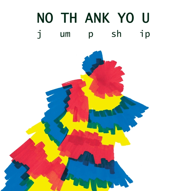 No Thank You Jump Ship (LP) 