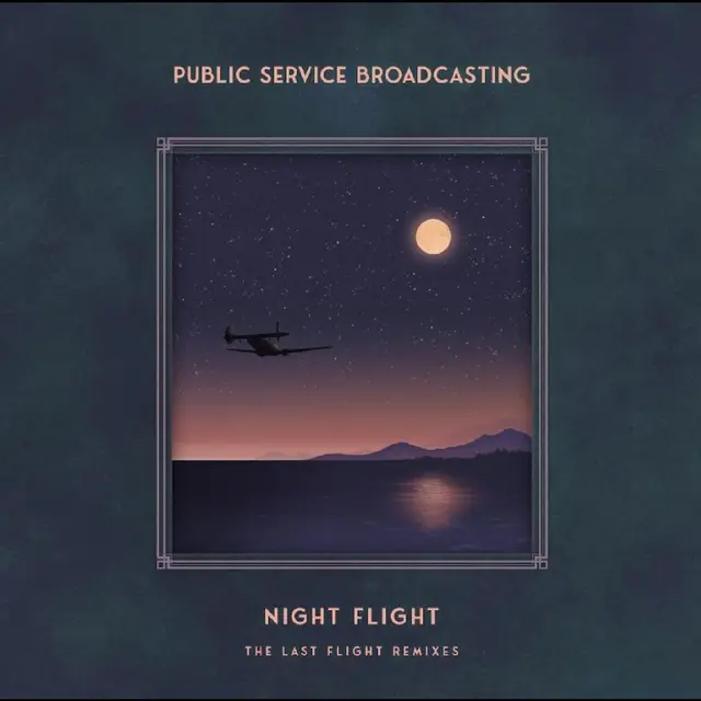 Public Service Broadcasting Night Flight: The Last… - LTD (LP) 