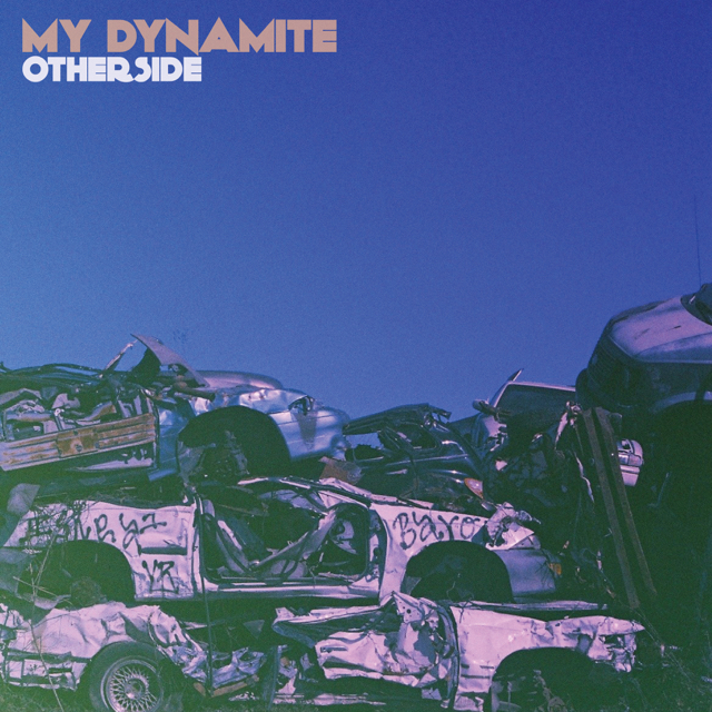 My Dynamite Otherside (LP) 
