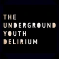 Underground Youth Delirium (LP)