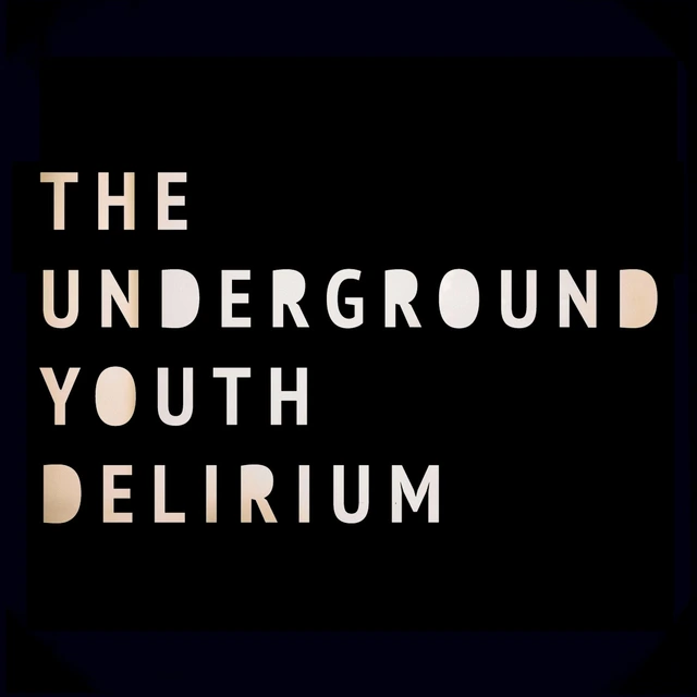 Underground Youth Delirium (LP) 