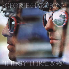 George Harrison Thirty Three &amp; 1/3 (LP)