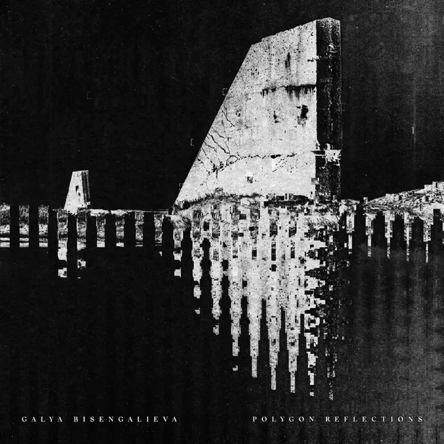Galya Bisengalieva Polygon Reflections (LP) 