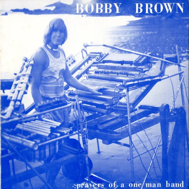 Bobby Brown Prayers Of A One Man Band (LP) 