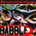 That Petrol Emotion Babble (CD)