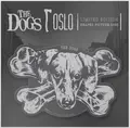 The Dogs Oslo  (7")