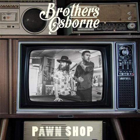 Brothers Osborne Pawn Shop (LP) 