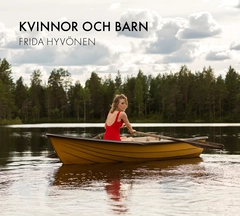 Frida Hyvönen Kvinnor Och Barn (LP)