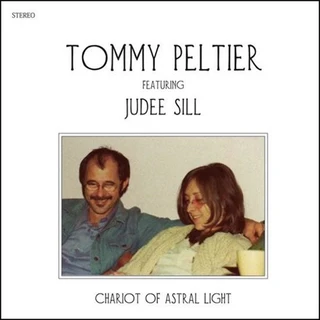 Tommy Peltier featuring Judee Sill Chariot of Astral Light (LP)