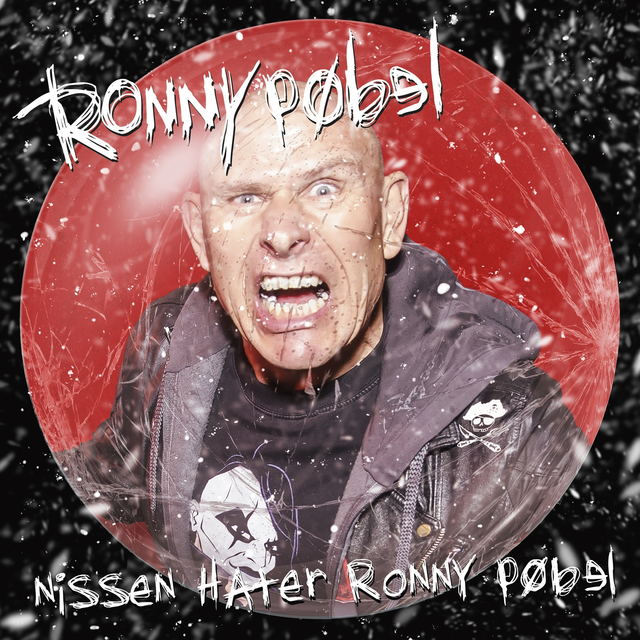 Ronny Pøbel Nissen Hater Ronny Pøbel (7'') 