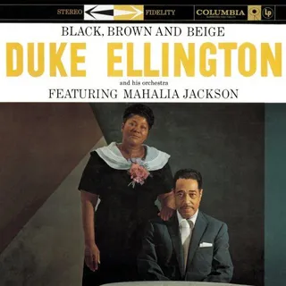 Duke Ellington &amp; Mahalia Jackson Black, Brown And Beige (2LP)