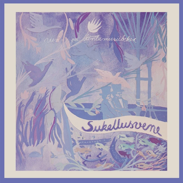 Sukellusvene Vesi- Ja Lintumusiikkia 
(LP+7'') 