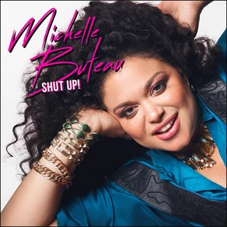 Michelle Buteau Shut Up (LP) 