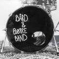 Bård &amp; Børre Band Bård &amp; Børre Band (LP)
