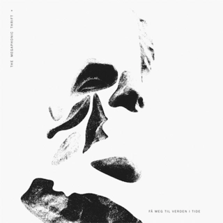 Megaphonic Thrift Få Meg Til Verden I Tide (LP)