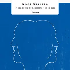 Niels Skousen Hvem er du som kommer imod mig (LP)