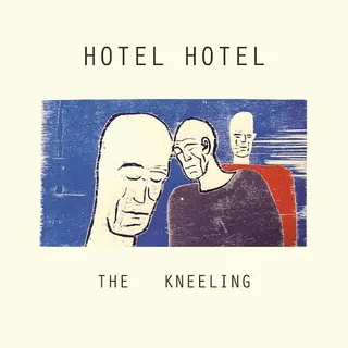 Hotel Hotel The Kneeling (LP)