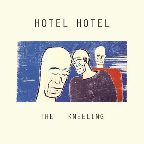Hotel Hotel The Kneeling (LP) 