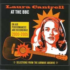 Laura Cantrell At The BBC: On Air Performances (LP)